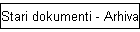 Stari dokumenti - Arhiva