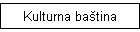 Kulturna ba�tina